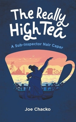 The Really High Tea Paperback Joe Chacko