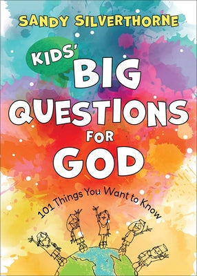 Kids' Big Questions for God: 101 Things You Want to Know Paperback Fleming H. Revell Company