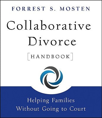 Collaborative Divorce Handbook by Mosten, Forrest S.