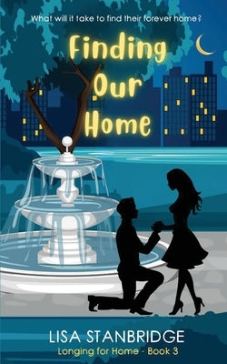 Finding Our Home: Longing for Home Series Book 3 Paperback Crystal Brook Publishing