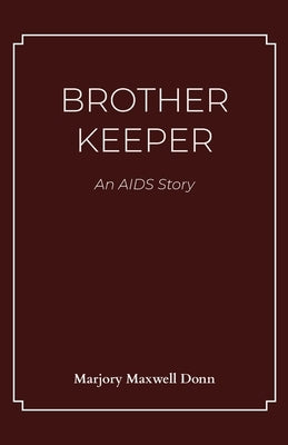 Brother Keeper by Donn, Marjory