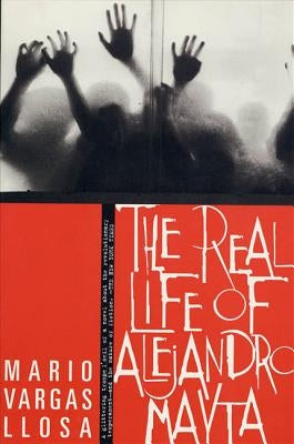 The Real Life of Alejandro Mayta Paperback Farrar, Straus and Giroux