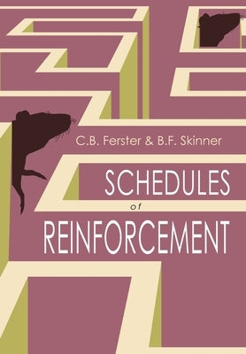 Schedules of Reinforcement Paperback Martino Fine Books