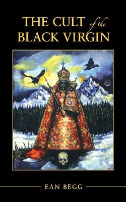 The Cult of the Black Virgin Paperback Chiron Publications