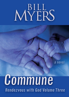 Commune: Rendezvous with God Volume 3 Paperback Fidelis Publishing