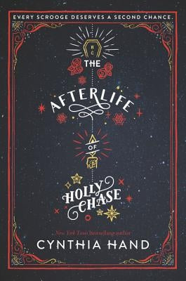 The Afterlife of Holly Chase by Hand, Cynthia