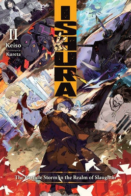 Ishura, Vol. 2: The Particle Storm in the Realm of Slaughter Paperback Yen on