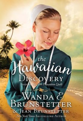 The Hawaiian Discovery by Brunstetter, Wanda E.