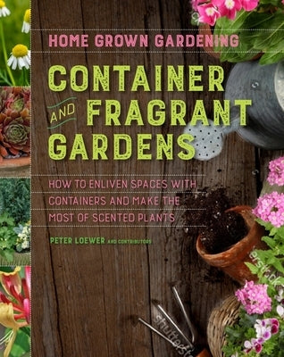 Container and Fragrant Gardens Paperback Harvest Publications