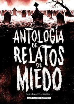 Antología de Relatos de Miedo by Vva