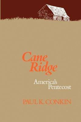 Cane Ridge, America's Pentecost Paperback University of Wisconsin Press