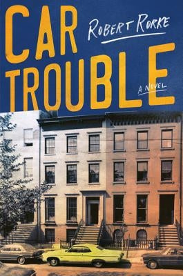 Car Trouble Paperback Harper Perennial
