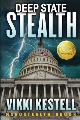 Deep State Stealth Paperback Vikki Kestell