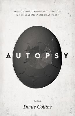 Autopsy by Collins, Donte