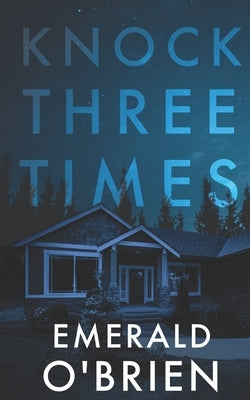Knock Three Times Paperback Independently Published