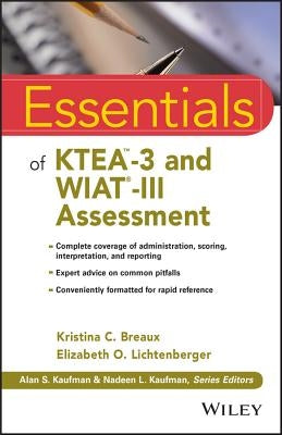 Essentials of Ktea-3 and Wiat-III Assessment Paperback Wiley