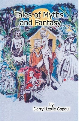 Tales of Myths and Fantasy: Caribbean Folk Stories Paperback Global Book Publisher Canada