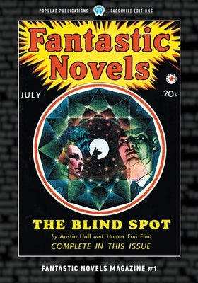 Fantastic Novels Magazine #1: Facsimile Edition Paperback Popular Publications