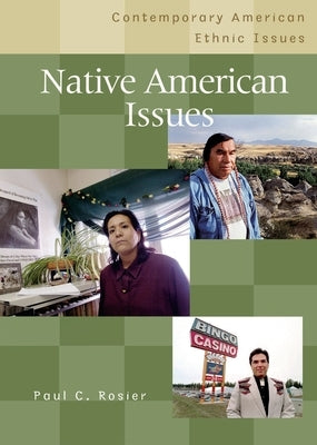 Native American Issues by Rosier, Paul C.