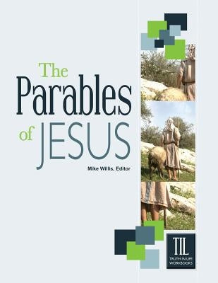 The Parables of Jesus Paperback Guardian of Truth Foundation