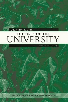 The Uses of the University: Fifth Edition Paperback Harvard University Press