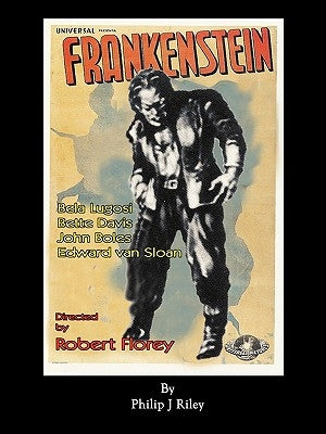 Robert Florey's Frankenstein Starring Bela Lugosi Paperback BearManor Media