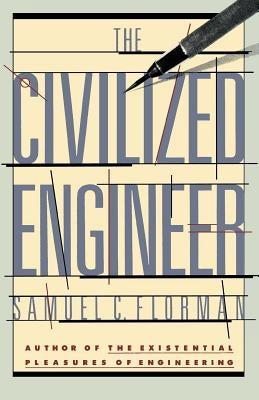 The Civilized Engineer Paperback St. Martins Press-3PL