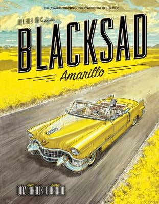 Blacksad: Amarillo by Díaz Canales, Juan