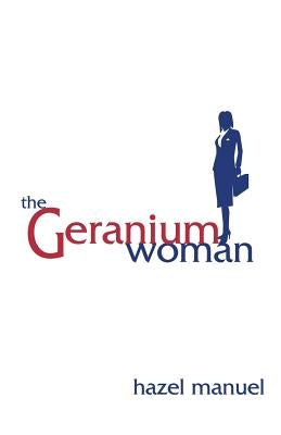 The Geranium Woman Paperback Cinnamon Press