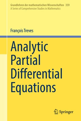 Analytic Partial Differential Equations by Treves, François