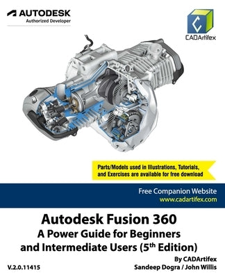 Autodesk Fusion 360: A Power Guide for Beginners and Intermediate Users (5th Edition) Paperback Independently Published
