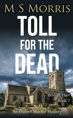 Toll for the Dead: An Oxford Murder Mystery Paperback Landmark Media