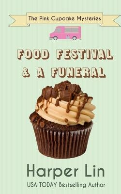 Food Festival and a Funeral Paperback Harper Lin Books