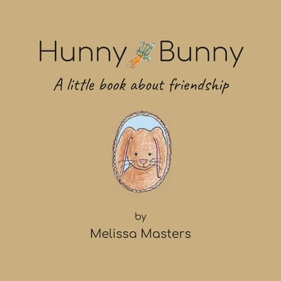 Hunny Bunny by Masters, Melissa