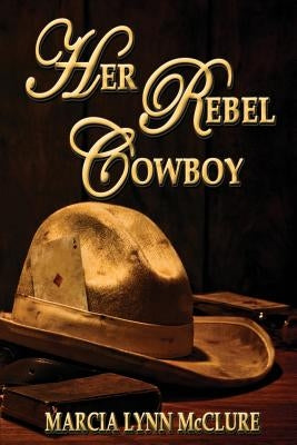 Her Rebel Cowboy Paperback Distractions Ink