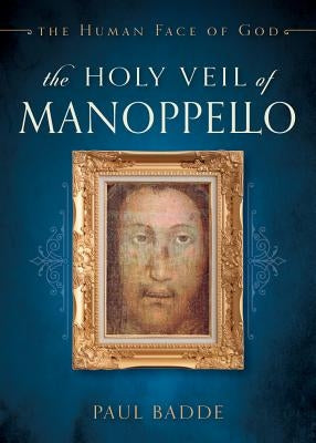 Holy Veil of Manoppello displayed on a display case, showcasing its delicate fabric and sacred image, associated with Sophia Institute Press.