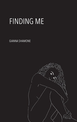 Finding Me Paperback Gianna Kirschner