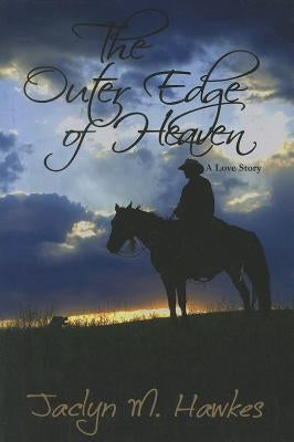 The Outer Edge of Heaven Paperback Spirit Dance Books