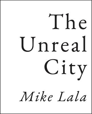 The Unreal City Paperback Tupelo Press