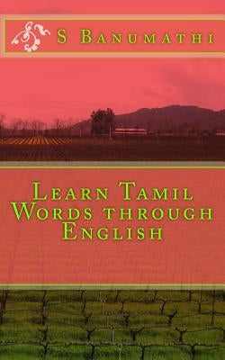 Learn Tamil Words through English Paperback Createspace Independent Publishing Platform