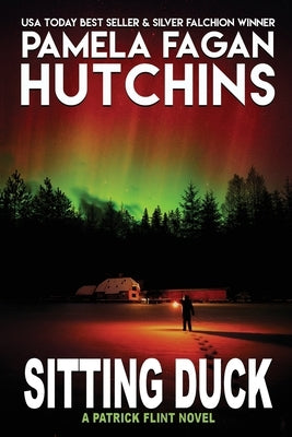 Sitting Duck (A Patrick Flint Novel) by Hutchins, Pamela Fagan Fagan
