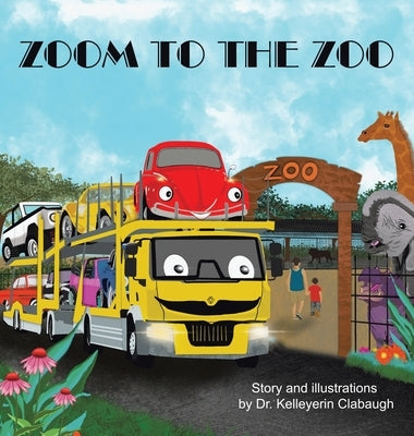 Zoom to the Zoo by Clabaugh, Kelleyerin