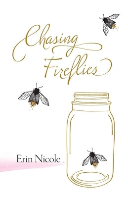 Chasing Fireflies Paperback Breathwerq