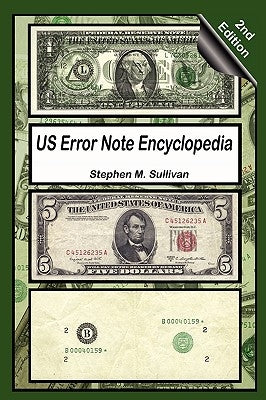 Us Error Note Encyclopedia, 2nd Edition Paperback Currency Gallery