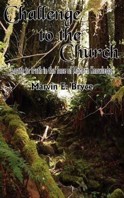 Challenge to the Church by Bryce, Marvin E.