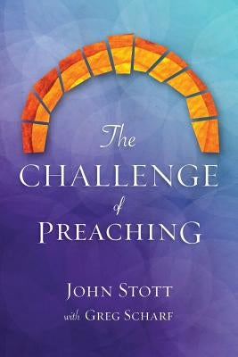 The Challenge of Preaching Paperback Langham Partnership International