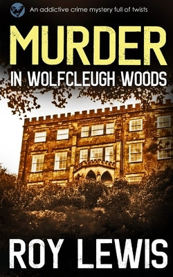 MURDER IN WOLFCLEUGH WOODS an addictive crime mystery full of twists Paperback Joffe Books