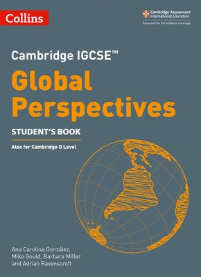 Cambridge Igcse(tm) Global Perspectives Student's Book by Lez, Ana Carolina