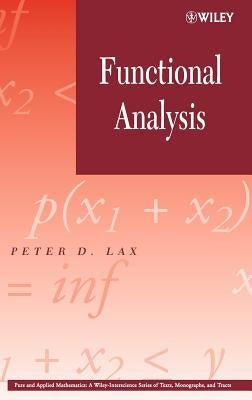 Functional Analysis by Lax, Peter D.