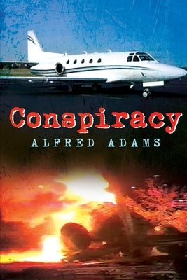 Conspiracy by Adams, Alfred